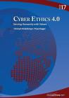 Cyber Ethics 4.0: Serving Humanity with Values By Christoph Stückelberger (Editor), Pavan Duggal (Editor) Cover Image