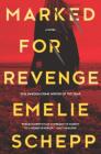 Marked for Revenge: A Thriller Cover Image