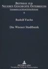 Die Wiener Stadtbank: Ein Beitrag Zur Oesterreichischen Finanzgeschichte Des 18. Jahrhunderts (European University Studies. Series V #8) Cover Image