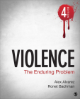 Violence: The Enduring Problem By Alexander C. Alvarez, Ronet D. Bachman Cover Image