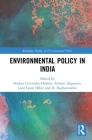 Environmental Policy in India (Routledge Studies in Environmental Policy) By Natalia Ciecierska-Holmes (Editor), Kirsten Jörgensen (Editor), Lana Laura Ollier (Editor) Cover Image