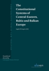 The Constitutional Systems of Central-Eastern, Baltic and Balkan Europe (Comparative Public Law Treatise (CPLT)) Cover Image