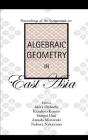Algebraic Geometry in East Asia, Proceedings of the Symposium By Kazuhiro Konno (Editor), Atsushi Moriwaki (Editor), Noboru Nakayama (Editor) Cover Image