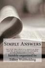 Simply Answers: Job 32:8 But there is a spirit in man: and the inspiration of the Almighty giveth them understanding. By Tiffiny Wubbolding Cover Image