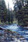 Not Far From Town By Brian A. Connolly Cover Image