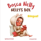 Nelly's Box - Bosca Nelly: A bilingual English Irish book for kids learning Irish Cover Image