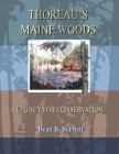 Thoreau's Maine Woods By Dean Bennett Cover Image