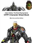 Valor Infinity: The Role-Playing Game Cfpf Character Sheet Book By Robert Hoffman Cover Image