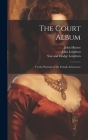 The Court Album: Twelve Portraits of the Female Aristocracy By Son and Hodge (Binder) Leighton (Created by), John 1800-1895 Hayter, John 1822-1912 Leighton Cover Image