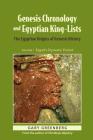 Genesis Chronology and Egyptian King-Lists: The Egyptian Origins of Genesis History By Gary Greenberg Cover Image