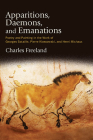 Apparitions, Daemons, and Emanations: Poetry and Painting in the Work of Georges Bataille, Pierre Klossowski, and Henri Michaux (Suny Series) By Charles Freeland Cover Image