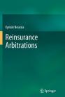 Reinsurance Arbitrations By Kyriaki Noussia Cover Image