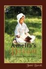 Amelia's Dream: A Colonial Girl's Adventures Cover Image