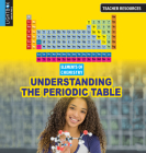 Understanding the Periodic Table (Elements of Chemistry) By Jane Gardner Cover Image