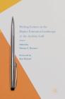 Writing Centers in the Higher Education Landscape of the Arabian Gulf By Osman Z. Barnawi (Editor) Cover Image