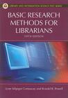Basic Research Methods for Librarians, 5th Edition (Library and Information Science Text) Cover Image
