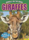 Giraffes (Animals on the Brink) By E. Melanie Watt Cover Image