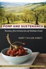 Pomp and Sustenance: Twenty-Five Centuries of Sicilian Food By Mary Taylor Simeti Cover Image