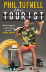 The Tourist: What Happens on Tour Stays on Tour ... Until Now! Cover Image