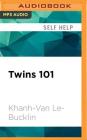 Twins 101: 50 Must-Have Tips for Pregnancy Through Early Childhood from Doctor M.O.M. Cover Image
