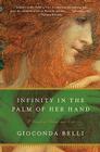 Infinity in the Palm of Her Hand: A Novel of Adam and Eve By Gioconda Belli Cover Image
