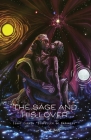 The Sage and His Lover By Isaac Curvin Dispeller of Darkness Cover Image