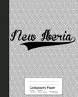 Calligraphy Paper: NEW IBERIA Notebook By Weezag Cover Image