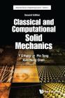 Classical and Computational Solid Mechanics (Second Edition) By Yuen-Cheng Fung, Pin Tong, Xiaohong Chen Cover Image