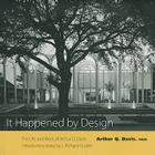 It Happened by Design: The Life and Work of Arthur Q. Davis Cover Image