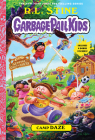 Camp Daze (Garbage Pail Kids Book 3) By R.L. Stine, Jeff Zapata (Illustrator), Joe Simko (Illustrator) Cover Image