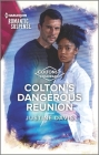 Colton's Dangerous Reunion By Justine Davis Cover Image