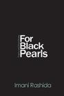 For Black Pearls: poems and short stories Cover Image