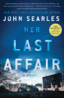 Her Last Affair: A Novel By John Searles Cover Image