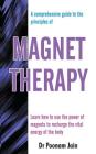 Magnet Therapy By Poonam Jain Cover Image