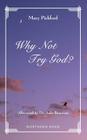 Why Not Try God? By Anke Brouwers, Mary Pickford Cover Image