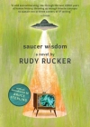 Saucer Wisdom By Rudy Rucker, Bruce Sterling (Introduction by) Cover Image