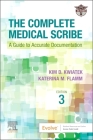 The Complete Medical Scribe: A Guide to Accurate Documentation By Abc Scribes Ltd Cover Image