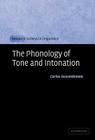 The Phonology of Tone and Intonation (Research Surveys in Linguistics) By Carlos Gussenhoven Cover Image