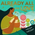 Already, All the Love By Diana Farid, Shar Tuiasoa (Illustrator) Cover Image