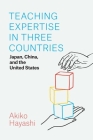 Teaching Expertise in Three Countries: Japan, China, and the United States Cover Image