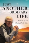 Just Another Ordinary Life By Miroslav (Mirek) Kolias Cover Image