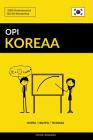 Opi Koreaa - Nopea / Helppo / Tehokas: 2000 Avainsanastoa Cover Image