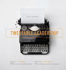 Tweetable Leadership By Jim Wideman Cover Image