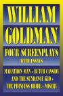 William Goldman: Four Screenplays with Essays (Applause Books) Cover Image