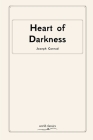 Heart of Darkness by Joseph Conrad By Joseph Conrad Cover Image
