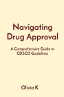 Navigating Drug Approval: A Comprehensive Guide to CDSCO Guidelines Cover Image