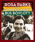 Rosa Parks and the Montgomery Bus Boycott Cover Image
