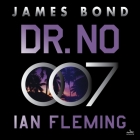 Dr. No: A James Bond Novel By Ian Fleming, Paterson Joseph (Read by) Cover Image