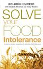 Solve Your Food Intolerance: A Practical Dietary Programme to Eliminate Food Intolerance Cover Image