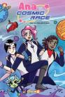 Ana and the Cosmic Race #1 By Amy Chu, Kata Kane (Illustrator) Cover Image